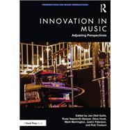 Innovation in Music: Adjusting Perspectives