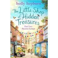 The Little Shop of Hidden Treasures Part Two,9781398506046