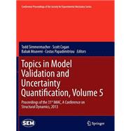 Topics in Model Validation and Uncertainty Quantification
