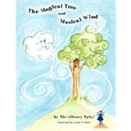 The Magical Tree and Musical Wind