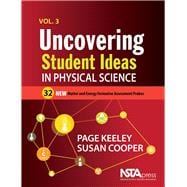 Uncovering Student Ideas in Physical Science, Volume 3 32 New Matter and Energy Formative Assessment Probes