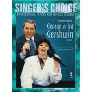 Sing More Songs by George & Ira Gershwin (Volume 2) Singer's Choice - Professional Tracks for Serious Singers