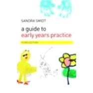 A Guide to Early Years Practice