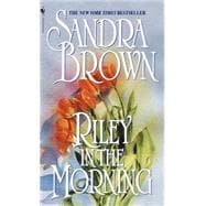 Riley in the Morning A Novel