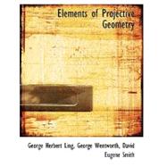 Elements of Projective Geometry