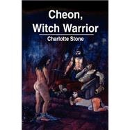 Cheon, Witch Warrior