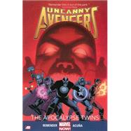 Uncanny Avengers Volume 2 The Apocalypse Twins (Marvel Now)