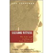 Salvador Witness : The Life and Calling of Jean Donovan