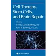 Cell Therapy, Stem Cells and Brain Repair