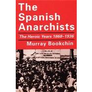 The Spanish Anarchists