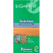 Michelin Green Guide Ile de France, French Edition