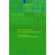 Zum Germanischen Aus Laryngaltheoretischer Sicht/ Germanic Languages from the Perspective of Laryngal Theory