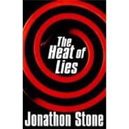 The Heat of Lies