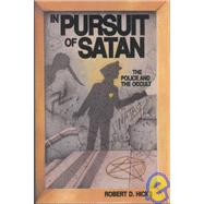 In Pursuit of Satan