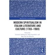 Modern Spiritualism in Italian Literature and Culture (1765-1969) book cover, ISBN 9781003606048
