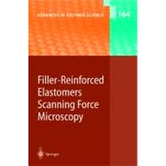 Filler-reinforced Elastomers/Scanning Force Microscopy