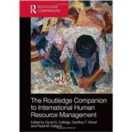 The Routledge Companion to International Human Resource Management