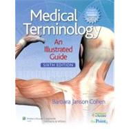 Medical Terminology An Illustrated Guide,9781605476049