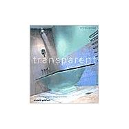 Transparent : Contemporary Interior Design Elements