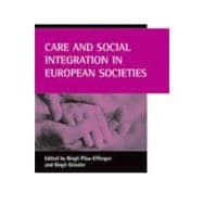 Care And Social Integration In European Societies