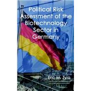 Political Risk Assessment of the Biotechnology Sector in Germany
