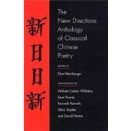 The New Directions Anthology of Classical Chinese Poetry