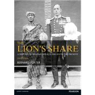 The Lion's Share: A History of British Imperialism 1850-2011