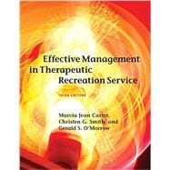Effective Management in Therapeutic Recreation Service