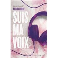 Suis ma voix - Par l'autrice de À travers ma fenêtre