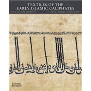 Textiles of the Early Islamic Caliphates book cover, ISBN 9780500966051