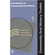 Introduction to Community Oral History