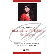 A Companion to Shakespeare's Works, Volume I The Tragedies