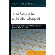 The Case for a Proto-gospel