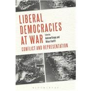 Liberal Democracies at War Conflict and Representation