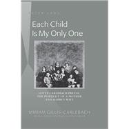 Each Child Is My Only One