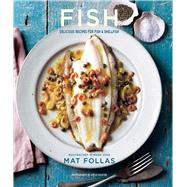 Fish: Delicious Recipes for Fish & Shellfish