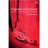 Originality and Imitation Indianness in the Novels of Kamala Markandaya