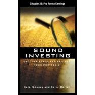 Sound Investing : Uncover Fraud and Protect Your Portfolio: Pro Forma Earnings