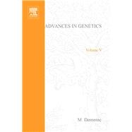 ADVANCES IN GENETICS VOLUME 5