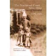 The Nocturnal Court The Life of a Prince of Hyderabad
