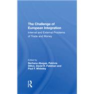 The Challenge Of European Integration