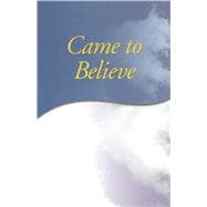 Came to Believe Trade Edition