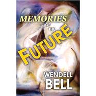 Memories of the Future