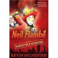 Neil Flambé and the Marco Polo Murders