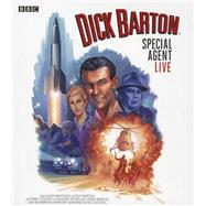 Dick Barton Special Agent Live