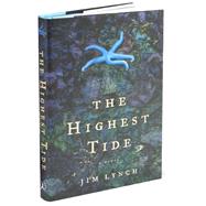 The Highest Tide A Novel