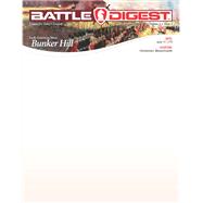 Battle Digest: Bunker Hill