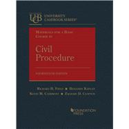 Materials for a Basic Course in Civil Procedure(University Casebook Series)