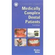 Clinician's Guide Medically Complex Dental Patients (Book with CD-ROM)