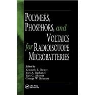 Polymers, Phosphors, and Voltaics for Radioisotope Microbatteries